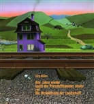 Jörg Müller - Alle Jahre wieder saust der Preßlufthammer nieder oder Die Veränderung der Landschaft