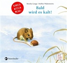 Monika Lange, Steffen Walentowitz, Steffen Walentowitz - Bald wird es kalt!