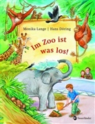 Hans Döring, Monika Lange, Hans Döring - Im Zoo ist was los!
