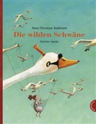 Hans  Christian Andersen, Günther Jakobs - Die wilden Schwäne
