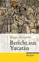 Diego De Landa, Carlo Rincon, Carlo Rincón, Carlos Rincón - Bericht aus Yucatán