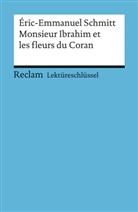 Ernst Kemmner, Eric-Emmanuel Schmitt - Lektüreschlüssel zu Eric-Emmanuel Schmitt: Monsieur Ibrahim et les fleurs du Coran