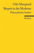 Odo Marquard - Skepsis in der Moderne. Philosophische Studien
