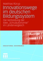 Matthias Rürup - Innovationswege im deutschen Bildungssystem