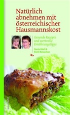 Dori Hörl, Doris Hörl, Berti Reisecker - Natürlich abnehmen mit österreichischer Hausmannskost