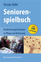 Ursula Stöhr, Agnes Berlinike, Heidi Janisch, Christine Kahlenberg, Ursula Stöhr, Siegfried Strauch - Seniorenspielbuch
