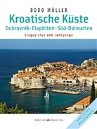 Bodo Müller - Kroatische Küste, Dubrovnik - Elaphiten - Süd-Dalmatien