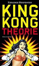 Virginie Despentes - King Kong Theorie