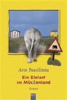 Arto Paasilinna - Ein Elefant im Mückenland