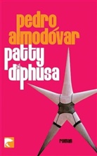 Pedro Almodóvar - Patty Diphusa