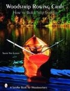 Susan Van Leuven, Susan Van Leuven, Susan Van Leuven, Susan Van Van Leuven - Woodstrip Rowing Craft