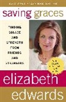 Elizabeth Edwards - Saving Graces