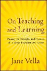 Vella, J Vella, Jane Vella, Jane K. Vella, Vella Jane - On Teaching and Learning