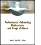 Mark Gold, Mark (Mcknight Brain Institute Gold, Gold Mark, Mark S. Gold - Performance Enhancing Medications and Drugs of Abuse