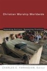 Charles E Farhadian, Charles E. Farhadian, Charles E. (EDT) Farhadian, Charles E. Farhadian - Christian Worship Worldwide