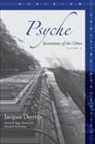 Jacques Derrida, Derrida Jacques, Peggy Kamuf, Elizabeth Rottenberg, Elizabeth G Rottenberg, Elizabeth G. Rottenberg - Psyche