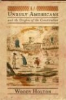 Woody Holton - Unruly Americans and the Origins of the Constitution
