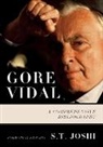 S T Joshi, S. T. Joshi - Gore Vidal
