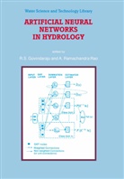 R. S. Govindaraju, R.S. Govindaraju, R Rao, R Rao, A. R. Rao, A.R. Rao... - Artificial Neural Networks in Hydrology
