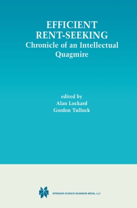 Ala Lockard, Alan Lockard, Tullock, Tullock, G. Tullock, … - Efficient Rent-Seeking Chronicle of an Intellectual Quagmire