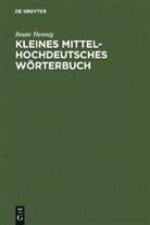 Bachofer, HENNI, Beate Hennig, Hepfe - Kleines Mittelhochdeutsches Wörterbuch
