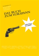Alexander Böhnke, Rembert Hüser, Rembert Hüsser, Georg Stanitzek, Georg Stanizek - Das Buch zum Vorspann