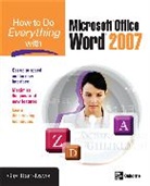 Guy Hart-Davis - How to Do Everything With Microsoft Office Word 2007