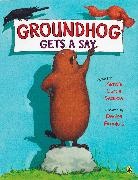 Denise Bunkus, Pamela C Swallow, Pamela C. Swallow, Pamela Curtis Swallow, Pamela Curtis/ Bunkus Swallow, Denise Bunkus - Groundhog Gets a Say