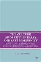 LEVY NAVARRO ELENA, E Levy-Navarro, E. Levy-Navarro, Elena Levy-Navarro - Culture of Obesity in Early and Late Modernity