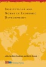 Mark (EDT)/ Konrad Gradstein, Mark Konrad Gradstein, Mark Gradstein, Kai A. Konrad - Institutions and Norms in Economic Development