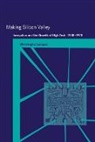 Christophe L'Cuyer, Christophe Lecuyer, Christophe (Professor of the History of Science and Technology Lecuyer, Christophe Lécuyer, Wiebe E. Bijker, W. Bernard Carlson - Making Silicon Valley