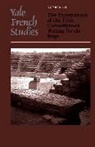 Josette Feral, Josette Mounsef Feral, Donia Feral Mounsef, Donia/ Feral Mounsef, Josette Feral, Josette Féral... - Yale French Studies, Number 112
