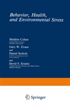 Sheldo Cohen, Sheldon Cohen, Gary Evans, Gary W Evans, Gary W. Evans, David S. Krantz... - Behavior, Health, and Environmental Stress