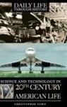 Christopher Cumo, Christopher Martin Cumo - Science and Technology in 20th-Century American Life