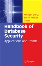 M. Gertz, Sushil Jajodia, Michae Gertz, Michael Gertz, Jajodia, Jajodia... - Handbook of Database Security