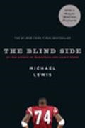 Michael Lewis, Lewis Michael - The Blind Side Evolution of a Game