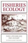 Hart, P Hart, P. Hart, Paul Hart, T J Pitcher, T. Pitcher... - Fisheries Ecology