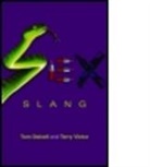 Tom Dalzell, Terry Victor, Victor Terry - Sex Slang