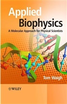 Waigh, Ta Waigh, Thomas Andrew Waigh, Thomas Andrew (University of Leeds) Waigh, Tom Waigh, Tom A. Waigh... - Applied Biophysics