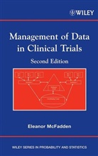 E Mcfadden, Eleanor McFadden, Eleanor (Frontier Science (Scotland) Mcfadden, Elizabeth M McFadden, Elizabeth M. McFadden, McFadden Eleanor - Management of Data in Clinical Trials
