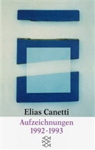 Elias Canetti - Aufzeichnungen 1992-1993