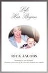 Rick Jacobs - Life Has Begun