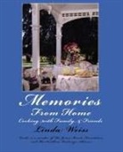 Linda Weiss - Memories From Home