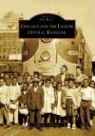 Clifford J Downey, Clifford J. Downey - Chicago and the Illinois Central Railroad