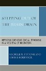 John J Hoeffner, John J. Hoeffner, Hoeffner John J., Michele R Pistone, Michele R. Pistone, Michele R. Hoeffner Pistone... - Stepping Out of the Brain Drain