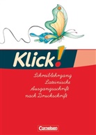 Adelheid Langenbruch, Iri Born, Iris Born, Katharin Förster, Katharina Förster, Inka Früngel... - Klick! Erstlesen, Ausgabe Westliche Bundesländer - 1-4: Klick! Erstlesen - Grundschule/Förderschule - Zu allen Ausgaben - 1.-4. Schuljahr