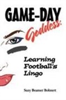 Suzy Beamer Bohnert - Game-Day Goddess