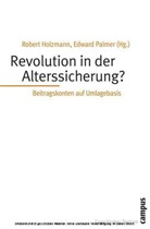 John Ameriks, Nicholas Barr, Axe Börsch-Supan, Robert Holzmann, Edward Palmer - Revolutionen in der Alterssicherung