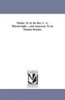Pindar - Pindar. Tr. by the REV. C. A. Wheelwright ... and Anacreon. Tr. by Thomas Bourne