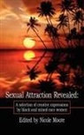 Nicole Moore - Sexual Attraction Revealed